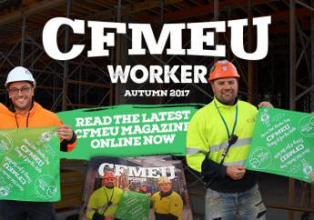 CFMEU Victoria Worker Autumn 2017