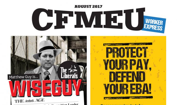 170810-CFMEU-Worker-Express---August-2017-FB-Link | CFMEU VIC & TAS