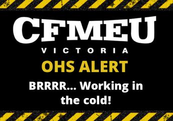 OHS Alert – BRRRR… Working in the cold!