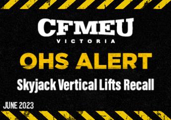 OHS Alert: Skyjack Vertical Lifts Recall