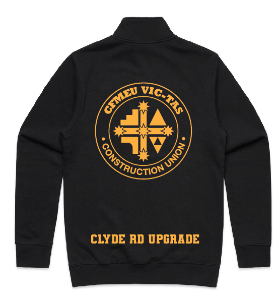 clyde-rd-qzip-backpng | CFMEU VIC & TAS Back of a black sweatshirt with an orange circular emblem reading 'CFMEU VICTAS Construction Union' and the text ' Clyde Rd Upgrade' in orange on the lower back.