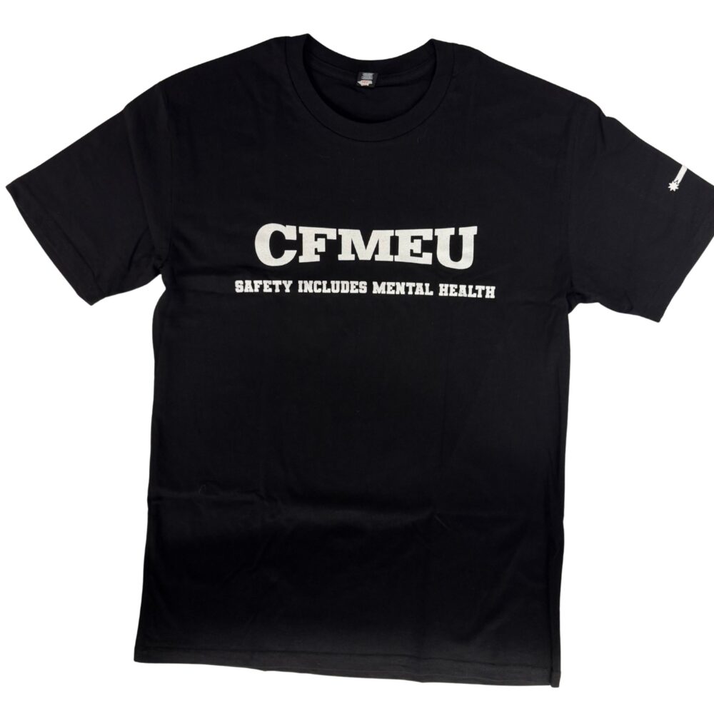 Black T-shirt featuring large white 'CFMEU' text with the slogan 'Safety Includes Mental Health' beneath.